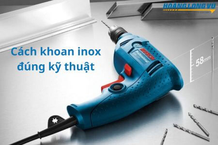 Cách khoan inox NHANH lỗ khoan ĐẸP dễ thực hiện