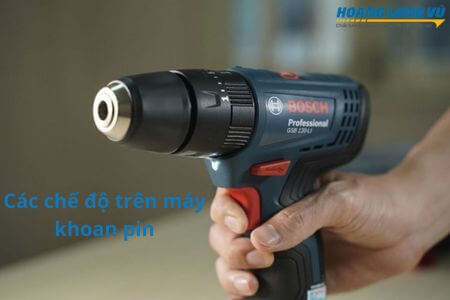 Các chế độ trên máy khoan pin PHỔ BIẾN người dùng nên biết