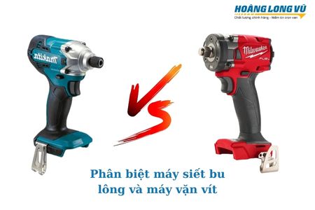 Phân biệt máy siết bu lông và máy vặn vít CHUẨN XÁC