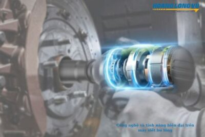 Công nghệ và tính năng TIÊN TIẾN trên máy siết bu lông