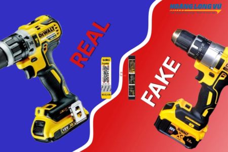Hướng dẫn cách phân biệt máy khoan pin DeWalt thật giả
