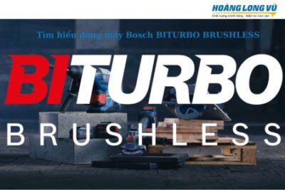 Dòng máy Bosch BITURBO Brushless là gì? Có nên nâng cấp không?
