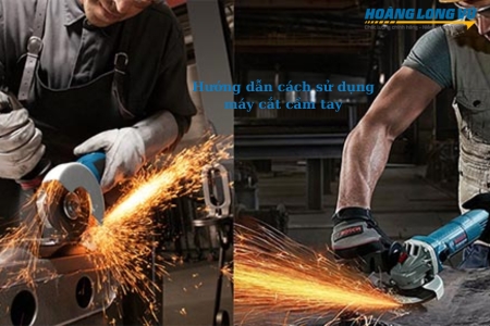 Cách sử dụng máy cắt cầm tay đúng kỹ thuật & an toàn