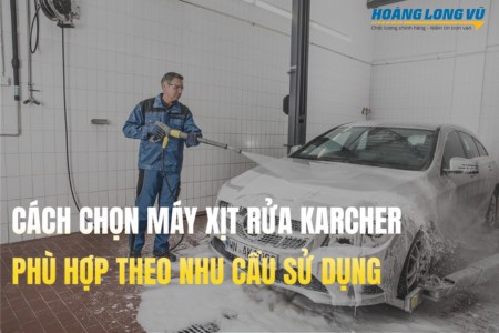 Máy Rửa Xe Karcher Có Tốt Không? Đánh Giá & Gợi Ý Model Phù Hợp