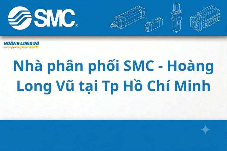 Đại Lý SMC Chính Hãng Tại TP.HCM – Hoàng Long Vũ Nhà Phân Phối Ủy Quyền
