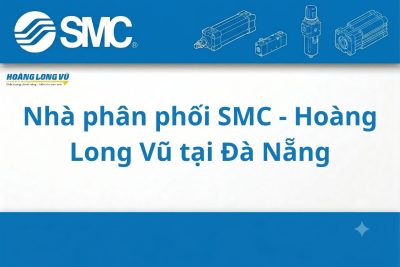 Đại Lý SMC Chính Hãng Tại Đà Nẵng – Hoàng Long Vũ Nhà Phân Phối Ủy Quyền Khu Vực Miền Trung
