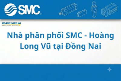 Đại Lý SMC Chính Hãng Tại Đồng Nai – Hoàng Long Vũ Nhà Phân Phối Ủy Quyền