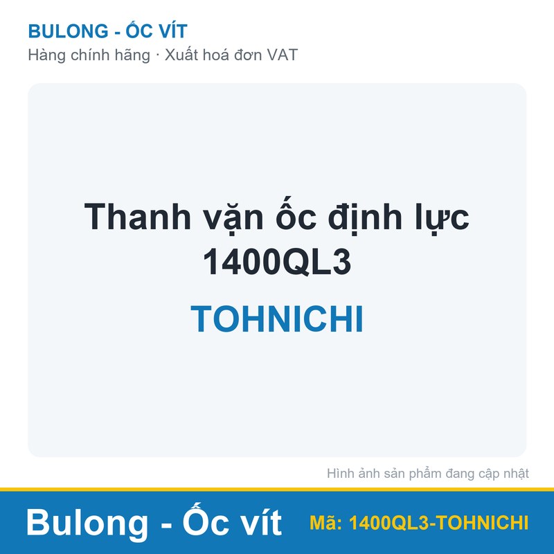 Thanh vặn ốc định lực 1400QL3 TOHNICHI