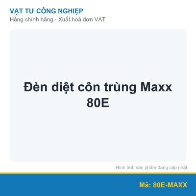 Đèn diệt côn trùng Maxx 80E