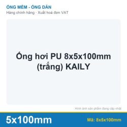 Ống hơi PU 8x5x100mm (trắng) KAILY (cuộn)