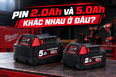 Pin 2.0Ah Và 5.0Ah Khác Nhau Thế Nào? Chọn Theo 3 Nhóm Máy