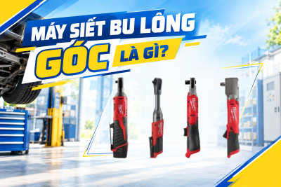 Máy Siết Bu Lông Góc Là Gì? 3 Trường Hợp Nên Dùng M12 FIR