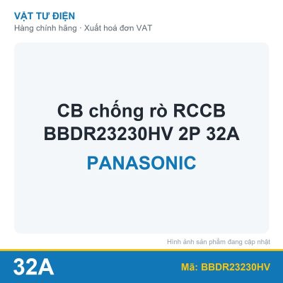 CB chống rò RCCB BBDR23230HV 2P 32A Panasonic