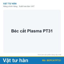 Béc cắt Plasma PT31