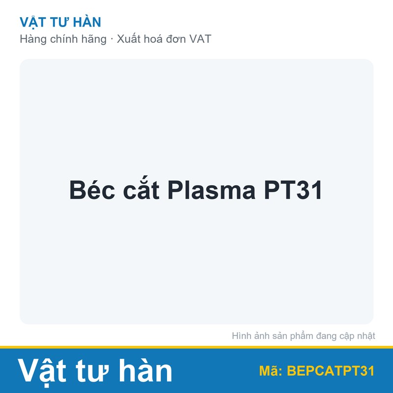 Béc cắt Plasma PT31