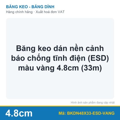 Băng keo dán nền cảnh báo chống tĩnh điện (ESD) màu vàng 4.8cm (33m) (cuộn)