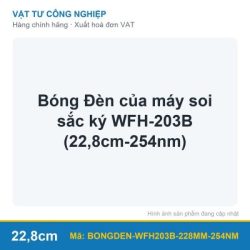 Bóng Đèn của máy soi sắc ký WFH-203B (22,8cm-254nm)