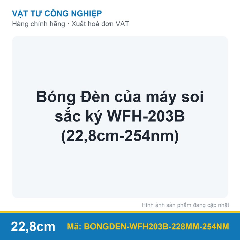 Bóng Đèn của máy soi sắc ký WFH-203B (22,8cm-254nm)