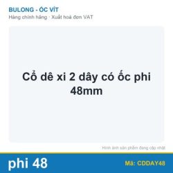 Cổ dê xi 2 dây có ốc phi 48mm