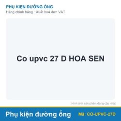 Co upvc 27 D HOA SEN