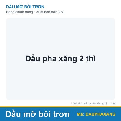 Dầu pha xăng 2 thì (can)