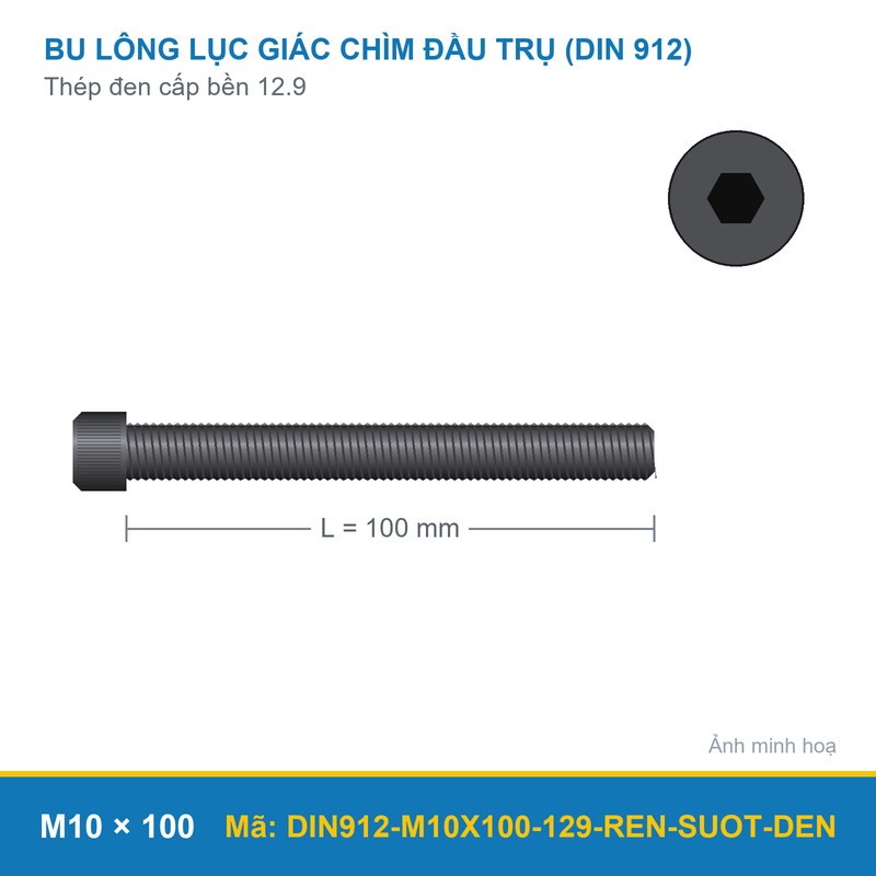 Bu lông lục giác chìm đầu trụ DIN912 M10x100 ren suốt thép đen cấp bền 12.9