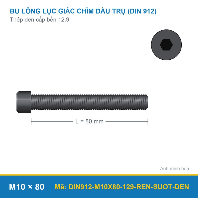 Bu lông lục giác chìm đầu trụ DIN912 M10x80 ren suốt thép đen cấp bền 12.9