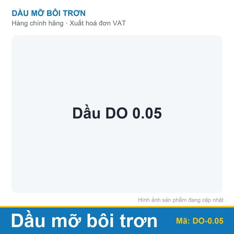 Dầu DO 0.05 (lít)