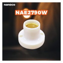 Đui đèn E27 NAE2790W Nanoco