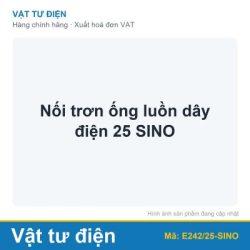 Nối trơn ống luồn dây điện 25 SINO