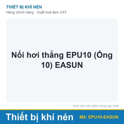 Nối hơi thẳng EPU10 (Ống 10) EASUN