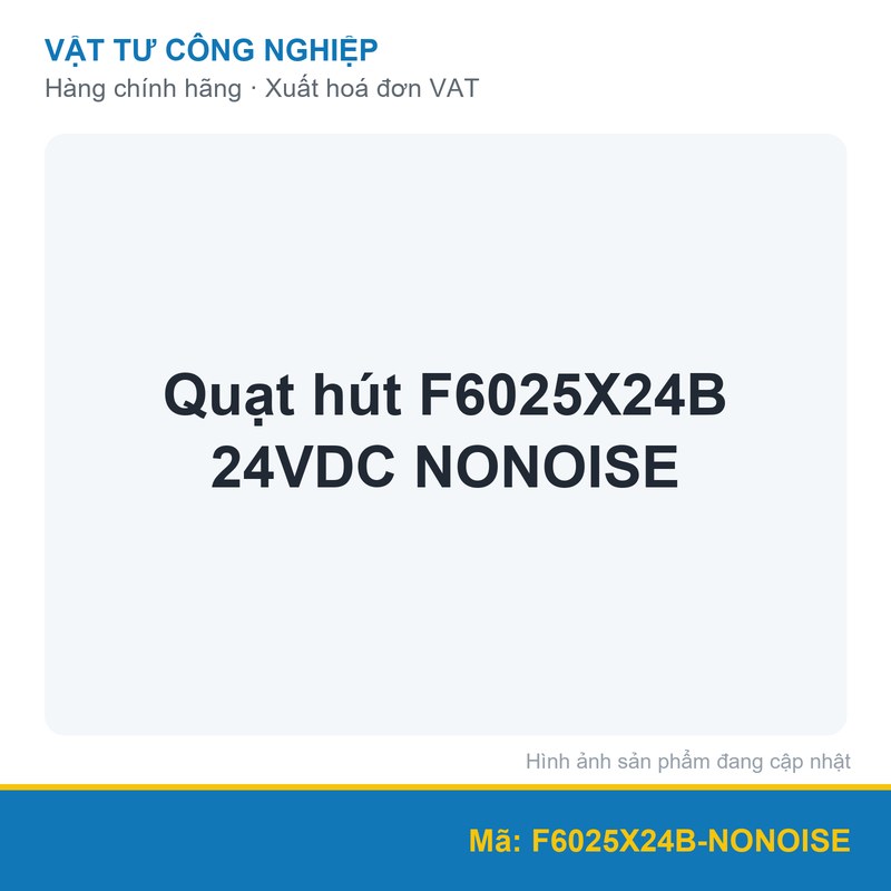 Quạt tản nhiệt F6025X24B 60x60x25mm 24VDC
