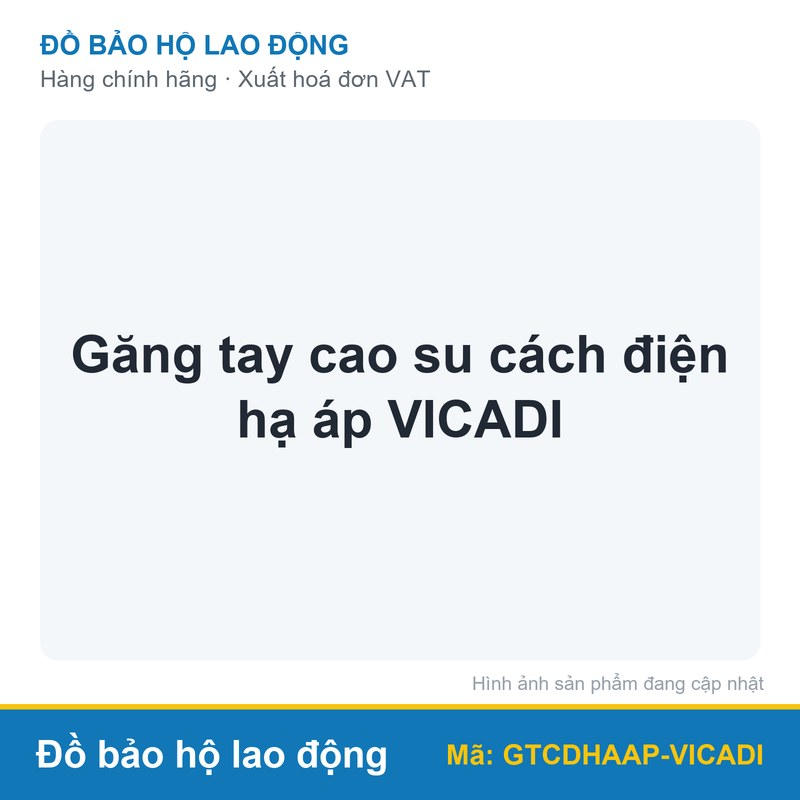 Găng tay cao su cách điện hạ áp VICADI (đôi)