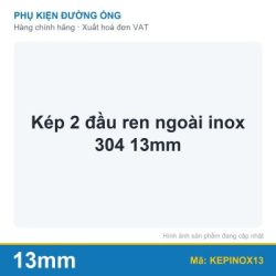 Kép 2 đầu ren ngoài inox 304 13mm