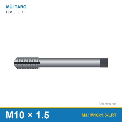 Mũi taro M10x1.5 LRT (bộ)