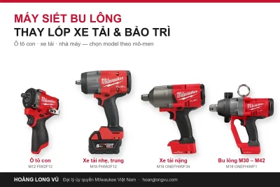Máy Siết Bu Lông Thay Lốp Xe Tải: Chọn Model Cho 3 Nhóm Việc
