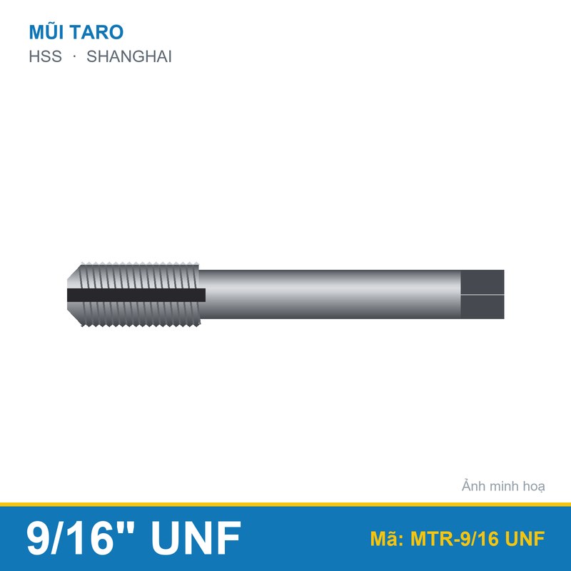 Mũi taro 9/16 UNF SHANGHAI (bộ)