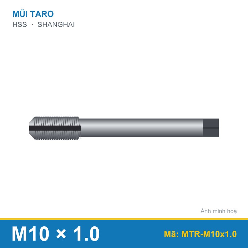 Mũi taro M10x1.0 SHANGHAI (bộ)