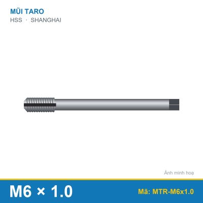 Mũi taro M6x1.0 SHANGHAI (bộ)