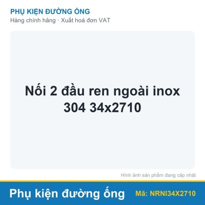 Nối 2 đầu ren ngoài inox 304 34x2710