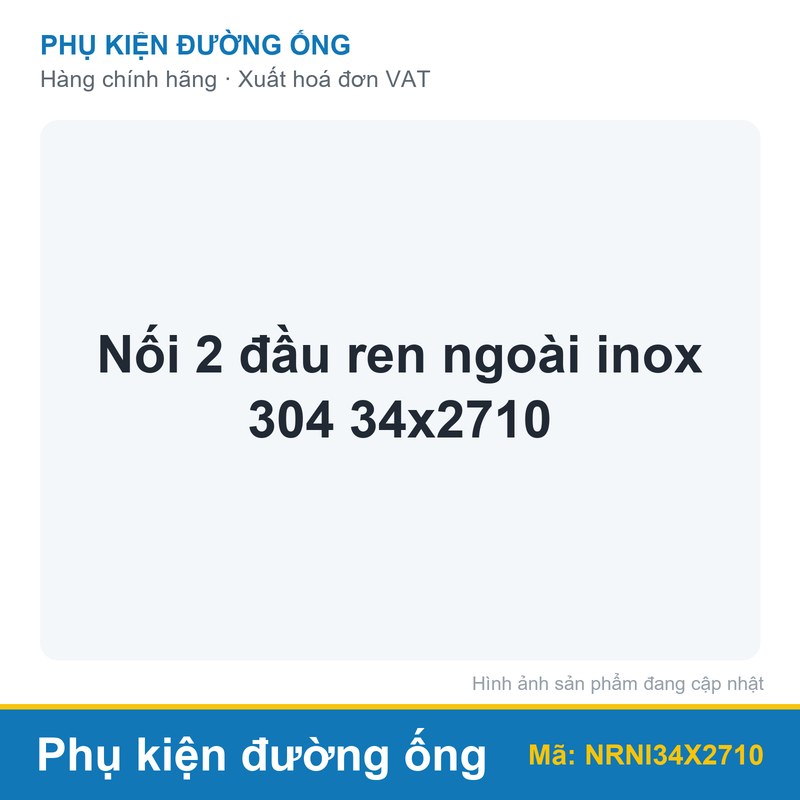 Nối 2 đầu ren ngoài inox 304 34x2710