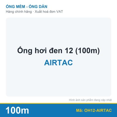 Ống hơi đen 12 (100m) AIRTAC (cuộn)