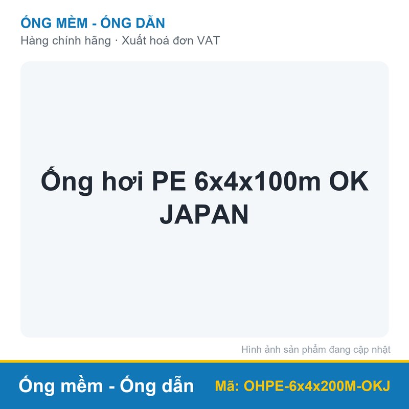 Ống hơi PE 6x4x100m OK JAPAN (cuộn)