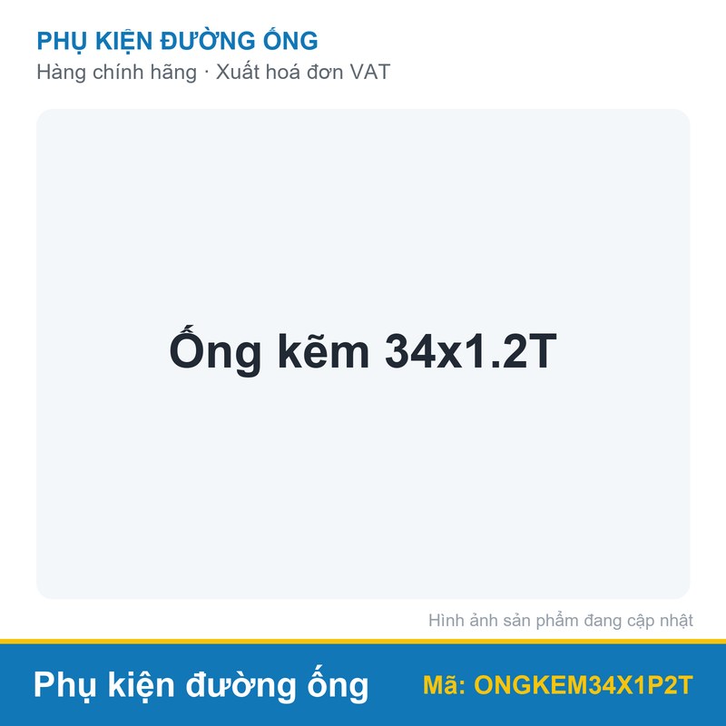 Ống kẽm 34x1.2T (cây)