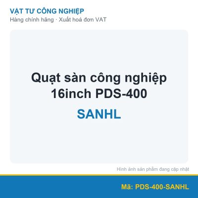 Quạt sàn công nghiệp Sanhl PDS-400 16 inch