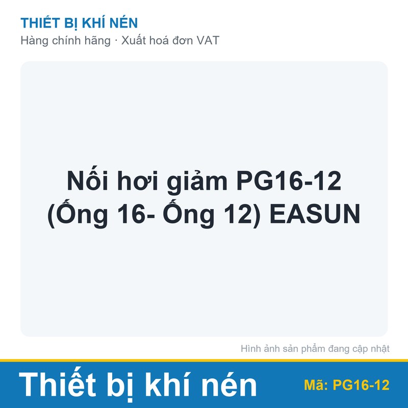Nối hơi giảm PG16-12 (Ống 16- Ống 12) EASUN