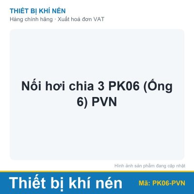 Nối hơi chia 3 PK06 (Ống 6) PVN