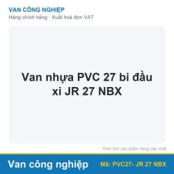 Van nhựa PVC 27 bi đầu xi JR 27 NBX
