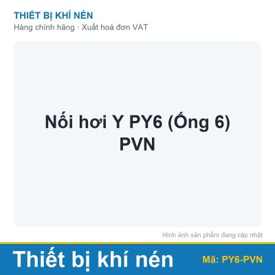 Nối hơi Y PY6 (Ống 6) PVN