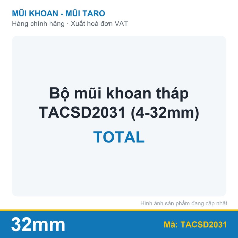 Bộ mũi khoan tháp TACSD2031 (4-32mm) TOTAL